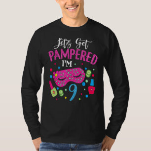 9th Birthday Outfit For Girls 2013 Spa Themed Birt T-Shirt
