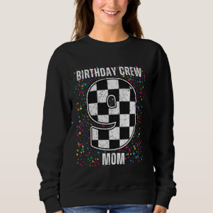 9th Birthday Race Car Shirt, Racing Flag Mum Race Sweatshirt