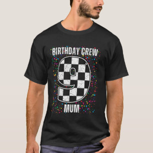 9th Birthday Race Car Shirt, Racing Flag Mum Race T-Shirt