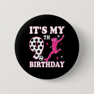 9th Birthday Soccer Themed 9 Year Old Girl Birthda 6 Cm Round Badge