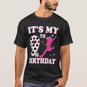 9th Birthday Soccer Themed 9 Year Old Girl Birthda T-Shirt