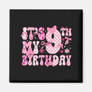9th Coquette Themed Birthday Nine Year Old Girl Co Magnet