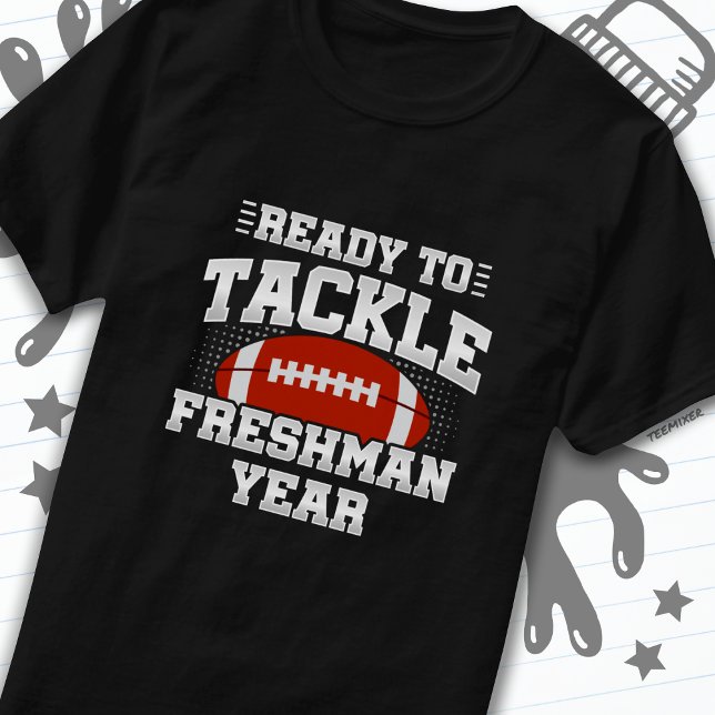 9th Grade Football Ready To Tackle Back to School T-Shirt (Creator Uploaded)