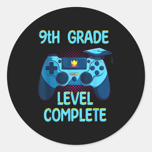 9th grade level complete last day of school funny classic round sticker (Front)