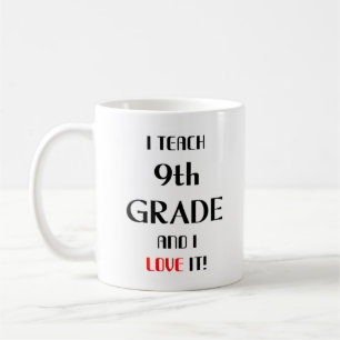 9th grade love coffee mug