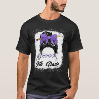 9Th Grade Teacher Messy Bun Women Purple Back To S T-Shirt