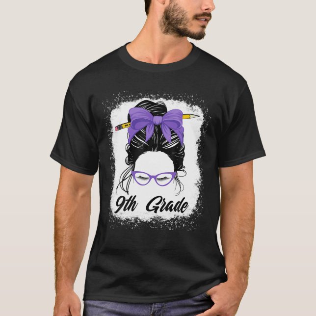 9Th Grade Teacher Messy Bun Women Purple Back To S T-Shirt (Front)