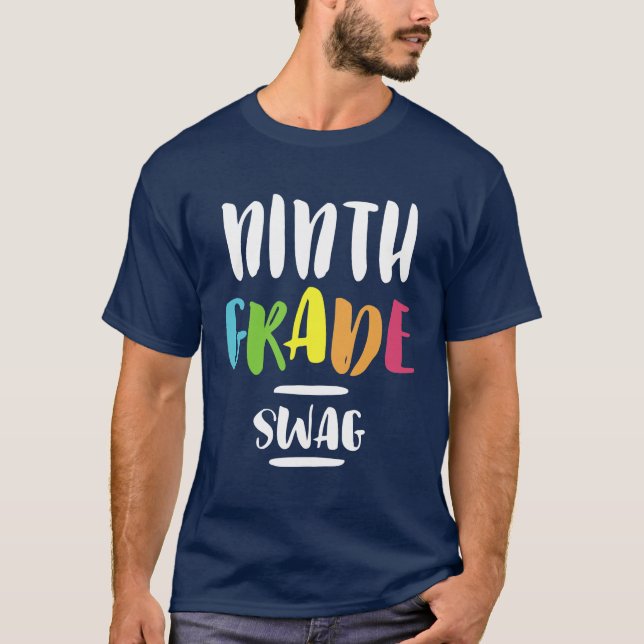 9th Ninth Grade Swag Teacher Back To School T-Shirt (Front)