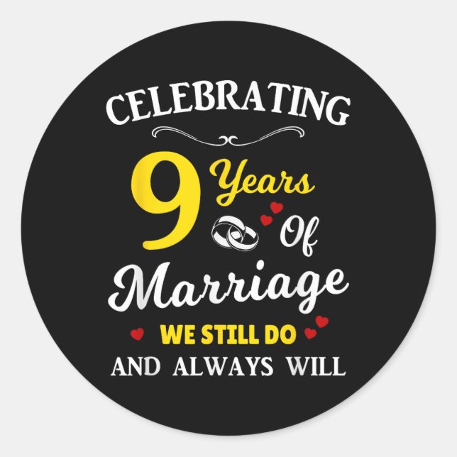 9th Year Wedding Anniversary  Classic Round Sticker (Front)