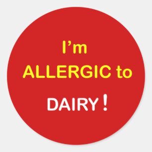 a2.  I'm Allergic - DAIRY. Classic Round Sticker
