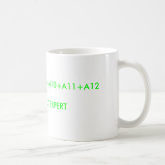 A5+A6+A7+A8+A9+A10+A11+A12SPREADSHEET EXPERT COFFEE MUG