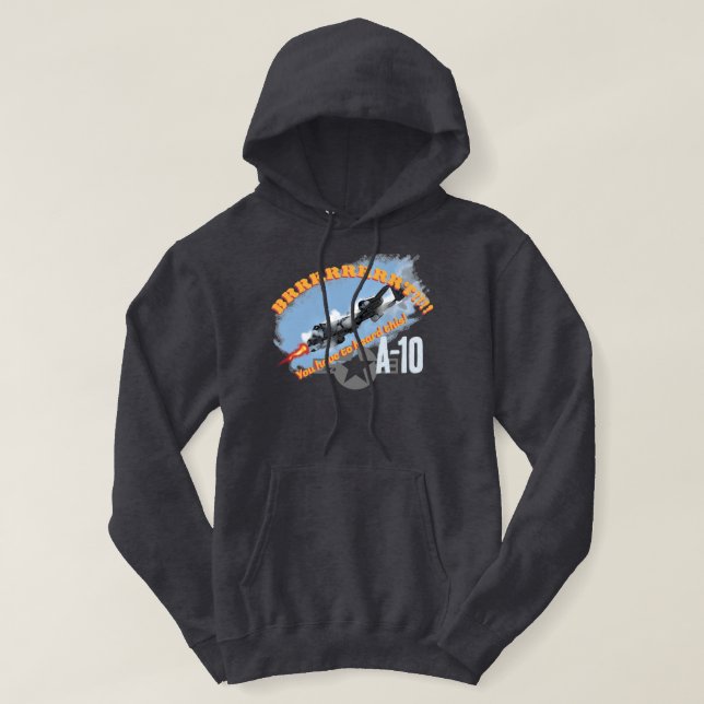 A-10 BRRRRRT! HOODIE (Design Front)