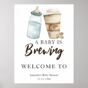 A baby is brewing coffee bottle baby shower poster