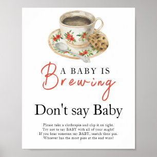 A baby is brewing coffee cup Don't say baby Poster