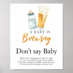 A baby is brewing milk Don't say baby  Poster