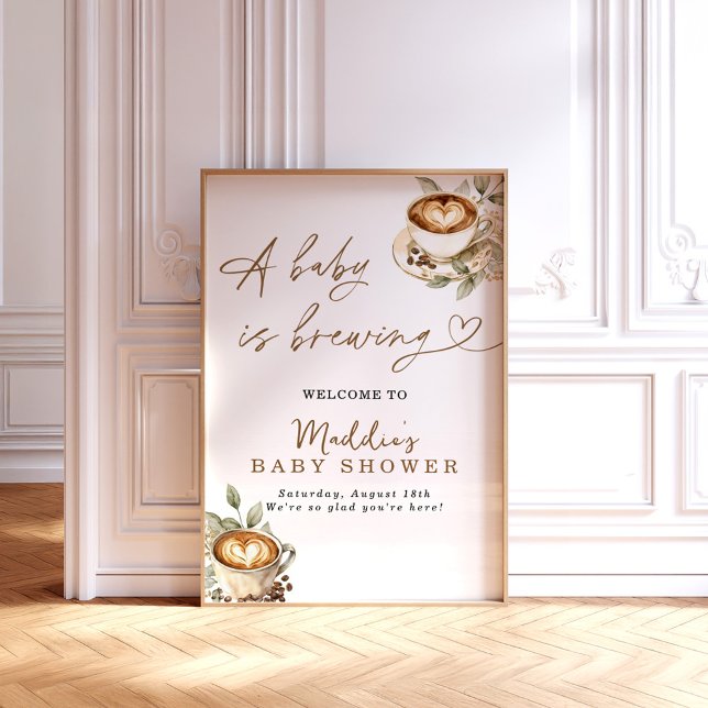 A Baby is Brewing Welcome Sign, Coffee Baby 24x36" Poster (Creator Uploaded)