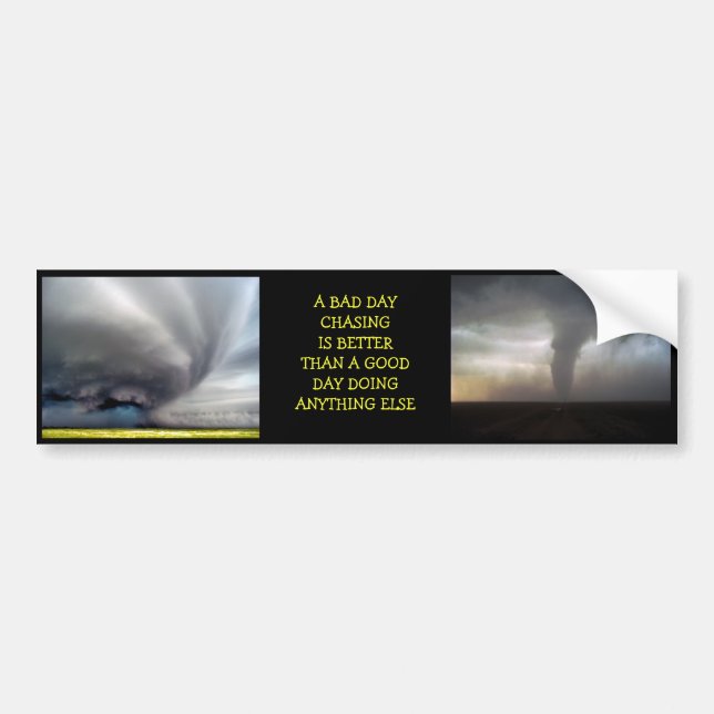 A Bad Day Chasing... Bumper Sticker (Front)