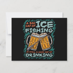 A Bad day of Ice Fishing Funny Humour Quotes Sayin Thank You Card
