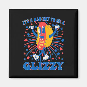 A Bad Day To Be A Glizzy 4th Of July Hotdog Funny Magnet