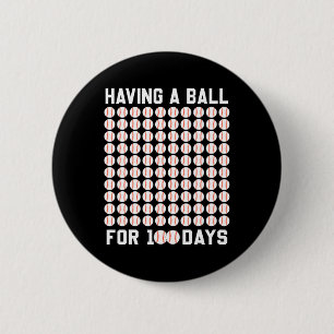 A Ball For 100 Days Baseball 100 Days Of School Gi 6 Cm Round Badge