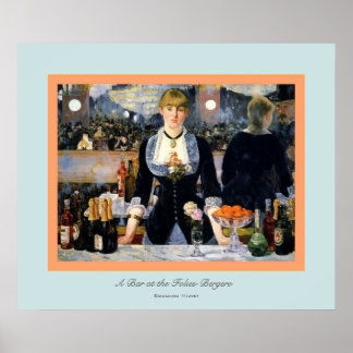 A Bar at the Folies-Bergere ~ Edouard Manet Poster