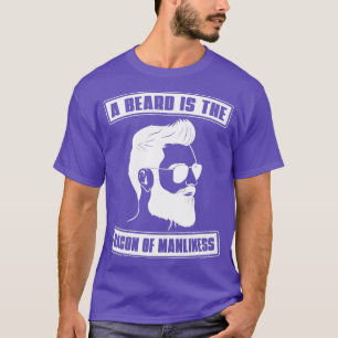 A Beard Is The Bacon Of Maniliness Beard Men Full T-Shirt