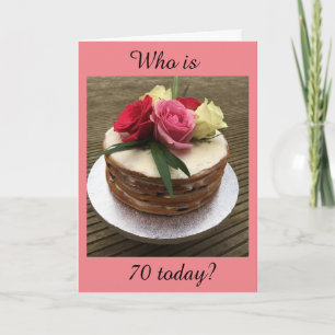 A BEAUTIFUL CAKE FOR YOUR **70th** BIRTHDAY Card
