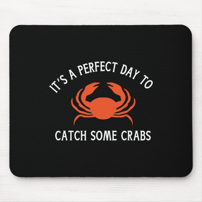 A Beautiful Day For Crab Lovers  Mouse Pad (Front)