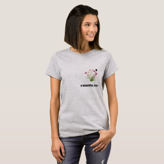 ' A BEAUTIFUL DAY ' printed T shirt for women