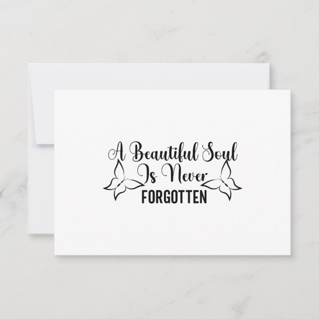 A Beautiful Soul is Never Forgotten  Thank You Card (Front)