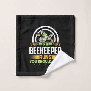 A Beekeeper Runs You Should Too Wash Cloth