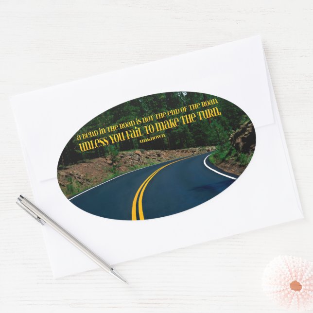 "A bend in the road" Inspirational Quote Oval Sticker (Envelope)