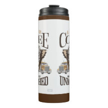 A Big Cup of Coffee is unmatched tumbler