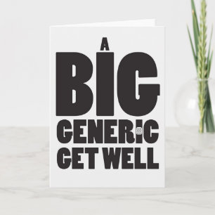 A big generic get well card