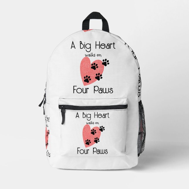 A Big Heart walks on Four Paws - Cute Pet Lover  Printed Backpack (Front)