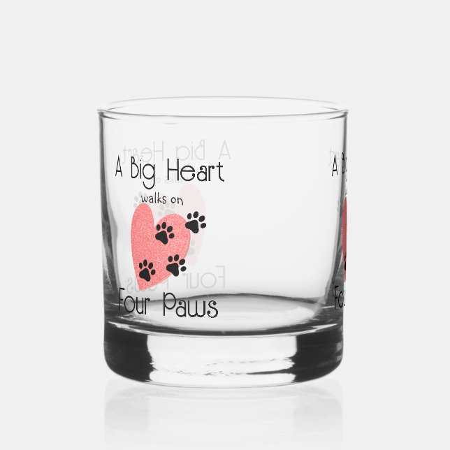 A Big Heart walks on Four Paws - Cute Pet Lover  Whiskey Glass (Front)