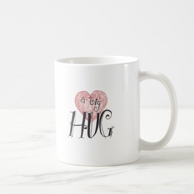 A Big Hug Coffee Mug (Right)