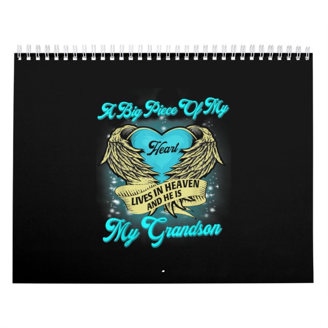 A Big Piece My Heart Live Heaven He Is My Grandson Calendar (Cover)
