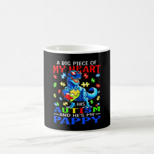 A Big Piece Of My Heart Has Autism And He Pappy Di Coffee Mug