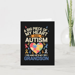 A Big Piece Of My Heart Has Autism And He's My Gra Card