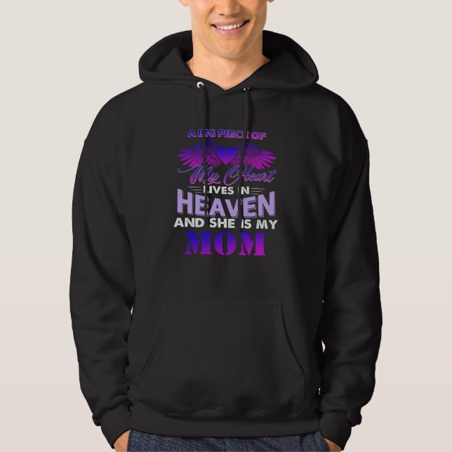 A Big Piece Of My Heart Lives In Heaven And She Is Hoodie (Front)