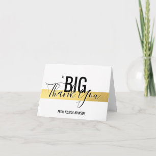 A BIG THANK YOU - Faux Gold Foil White add NAME Card