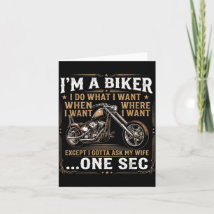 A Biker Do What Want Fun Motorcycle Motorbike Card