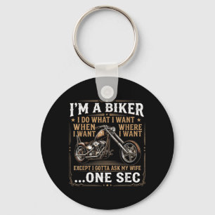 A Biker Do What Want Fun Motorcycle Motorbike Key Ring