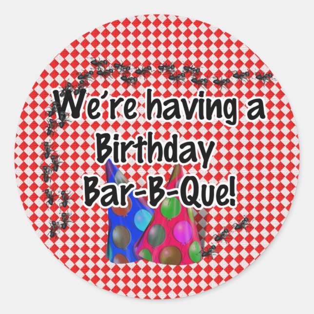 A Birthday Bar-B-Q Party Classic Round Sticker (Front)