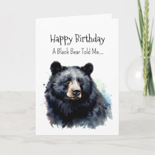 A Black Bear Personality Birthday Fun Animal Card