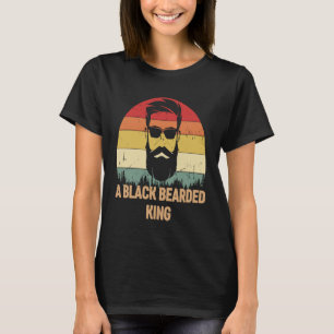 A Black Bearded King Black History Month Vintage B T-Shirt