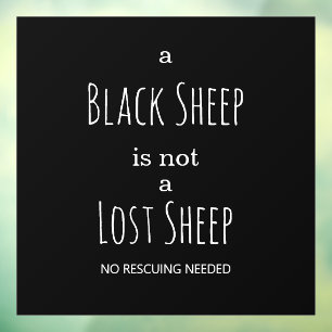 A Black Sheep is Not a Lost Sheep No Rescuing