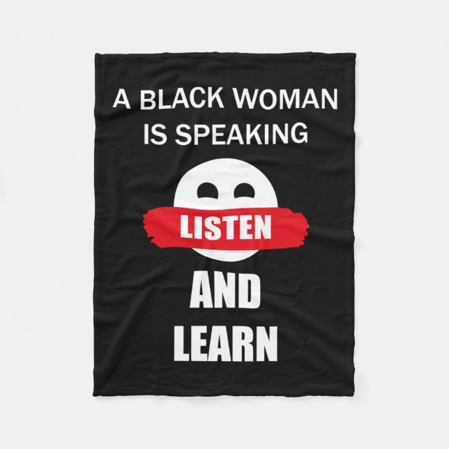 A Black Woman Is Speaking  Fleece Blanket (Front)
