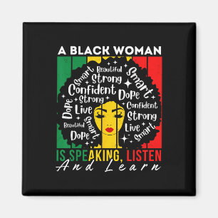 A Black Woman Is Speaking Listen And Learn Afro Wo Magnet